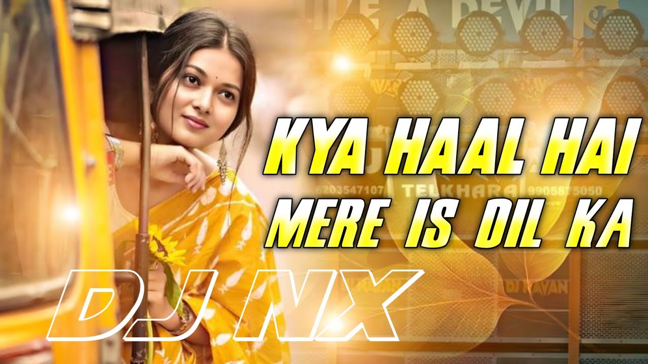 KYA HAAL HAI MERE IS DIL KA | MOHABBAT MEIN KITNE HAI  BETAB HUM | Ooooooooooooo OLD SONG HINDI #DJ