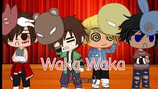 Waka Waka (meme) •Fnaf• FT:Fnaf 4 bullies {não original}