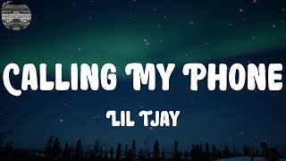 Lil Tjay - Calling My Phone (Lyrics)