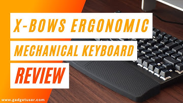 X-Bows Ergonomic Mechanical Keyboard Review - The Best Ergonomic Keyboard?