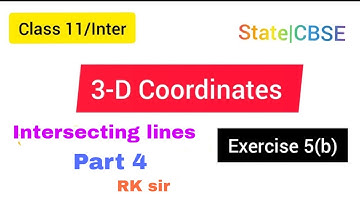 Class 11| 3D coordinates | Exercise 5(b)