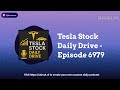 Tesla Stock Daily Drive - Episode 6979 | Airout AI Featured Podcasts