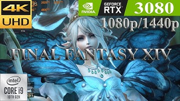 Final Fantasy XIV: RTX 3080 | i9-10900K | 1080p VS 1440p | Max Settings | Shadowbringers Benchmark