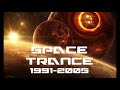 Space Trance 1991-2005