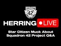 Star Citizen Muck About and SQ42 Q&A