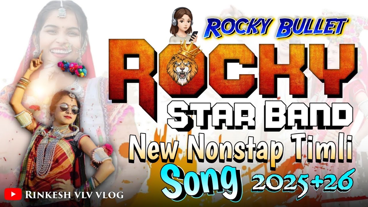 ROCKY STAR BAND 🥁 ROCKY BULLET TIMLI  || Nonstap timli song2025 /26