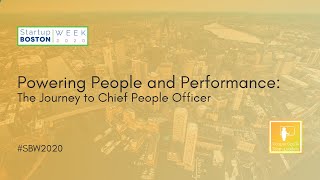 Powering People and Performance: The Journey to Chief People Officer | Startup Boston Week 2020