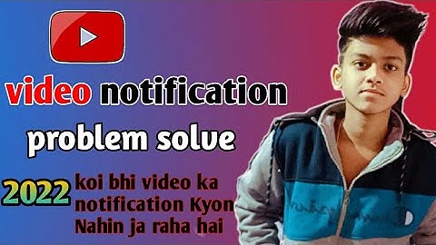 YouTube Video Notification nhi jaye to kya kre How to solved Notification sending problem 2022