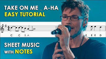 Take on Me - a-ha | Sheet Music with Easy Notes for Recorder, Violin Beginners Tutorial
