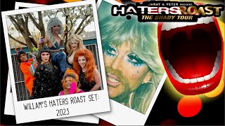 HATERS ROAST TOUR 2023 w/ WILLAM