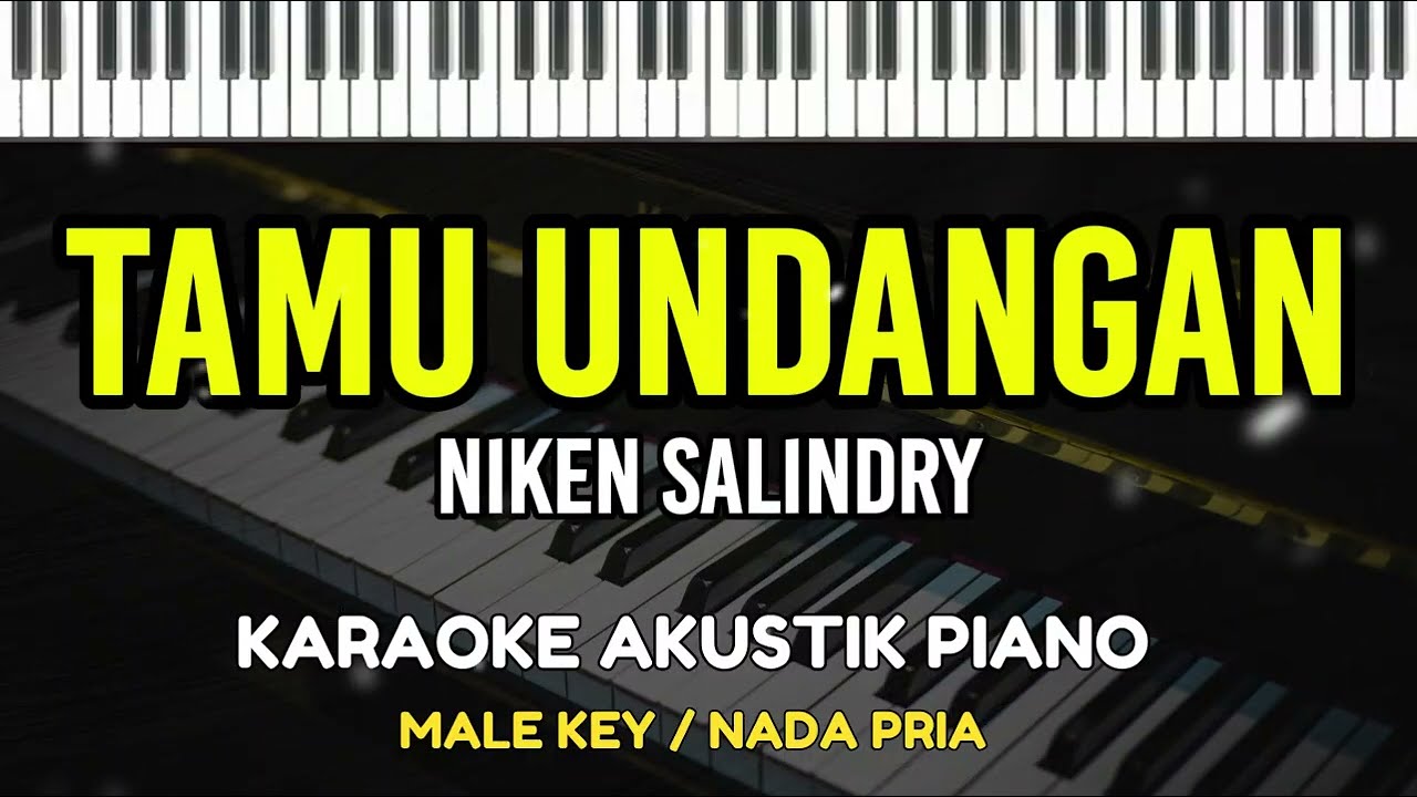 Tamu Undangan – Niken Salindry | Karaoke Piano ( Male Key ) No Vocal] 🎸🎹