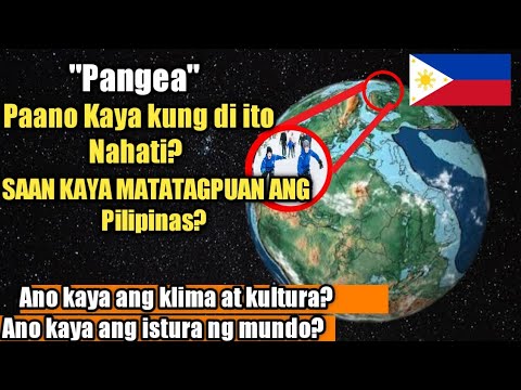 Paano kaya kung di nahati ang pangea?, Nasan kaya ang pilipinas? *Dapat mo itong makita! |DMS TV|