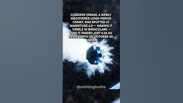 Comet C/2025 R2 (SWAN) — A Bright Visitor Skimming Past Earth #space #universe