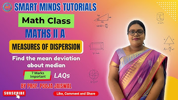 Maths 2A| Measures of Dispersion LAQ|Find the Mean Deviation about Median|7 Marks Imp| Inter 2 Year