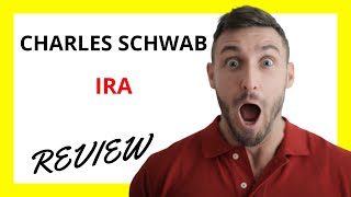 🔥 Charles Schwab IRA Review: Flexible and Low-Cost Retirement Savings Option