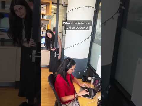 Our intern understood