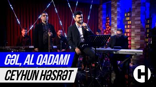 Ceyhun Həsrət — Gəl Al Qadamı | ATV