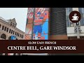 Le centre bell et la gare windsor  intermediate quebec french with subtitles  frenchpresso