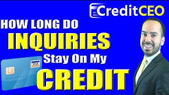 How Long Will Inquiries Stay On My Credit Report? 