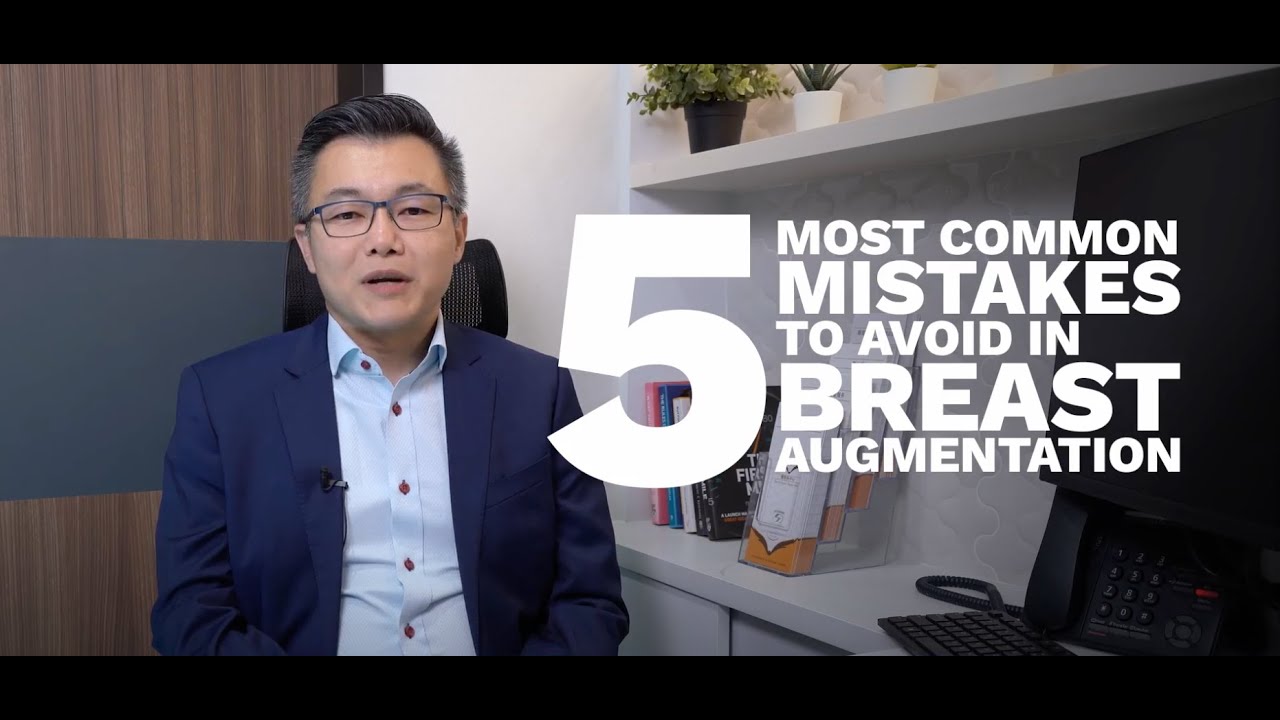 Top 5 Mistakes Post-Breast Augmentation - Are You Making Them? | Dr Timothy Shim