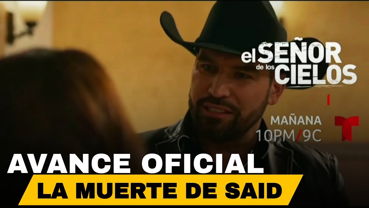 El Señor De Los Cielos 9 Avance Del Capítulo 36 | Said Embarazada - YouTube