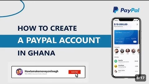 How To Create PayPal Account In Ghana In Just Five Minutes,Full Guide Of 2023 & 2024 Don’t Miss It .