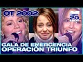 GALA DE EMERGENCIA - OPERACIÓN TRIUNFO 2 (ENTERA) | OT 2002