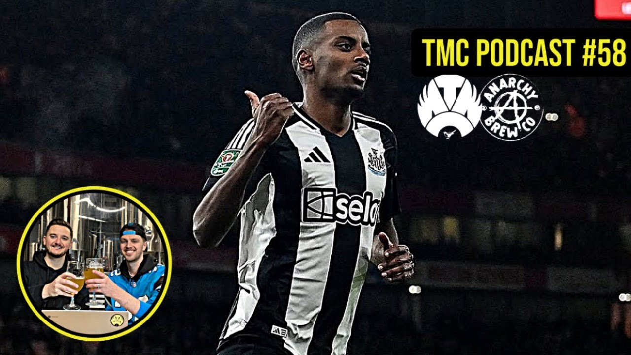 Liverpool DREAM of Signing Isak! Joelinton To SAUDI? TMC Podcast EP 58
