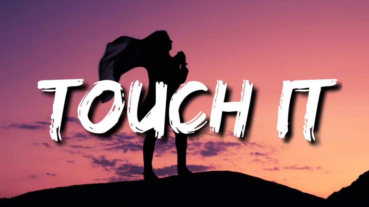 Touch lyrics