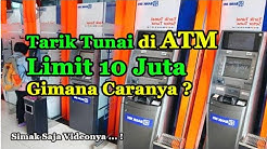 Tarik Tunai di ATM Limit 10 juta, Gimana Caranya? Tahun 2019 - Durasi: 3.17. 