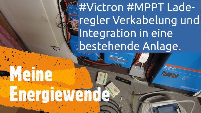 Victron MPPT 100 / 30. Laderegler auspacken , Erklärung , anschließen ,  Installation , einstellen 