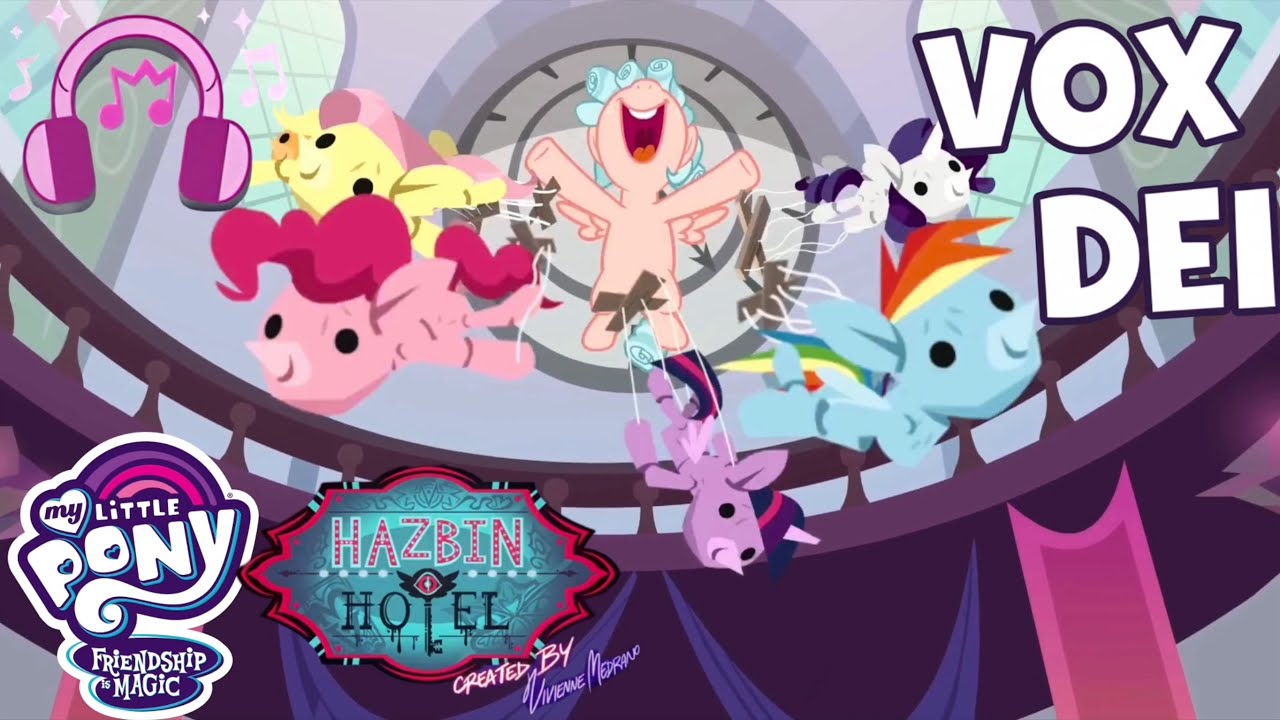 My Little Hotel: Redemption is Magic | VOX DEI (Unofficial Music Video) | MLP/Hazbin Hotel PMV