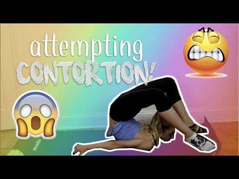 attempting CONTORTION!!