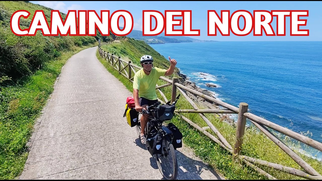 CAMINO DEL NORTE ¿El más ESPECTACULAR de ESPAÑA?. VECA#7 (VUELTA ESPAÑA CON ALFORJAS🚴)