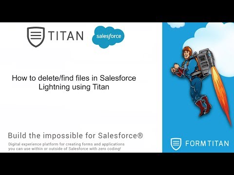 How to delete/find files in Salesforce Lightning using Titan