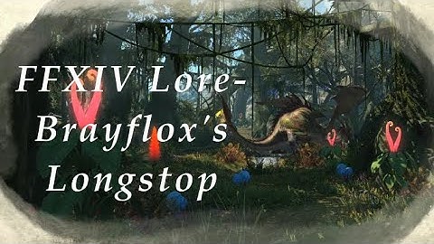 FFXIV Lore- Dungeon Delving into Brayflox