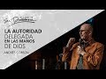 La autoridad delegada en las manos de Dios - Andrés Corson - 24 Septiembre 2017