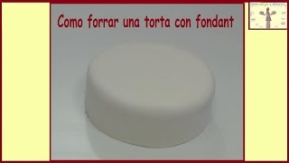 Como rellenar y forrar una torta con fondant - Tutorial