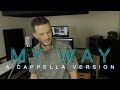 Calvin Harris - My Way - Acapella Version