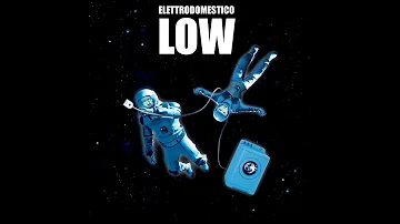 ELETTRODOMESTICO "LOW"