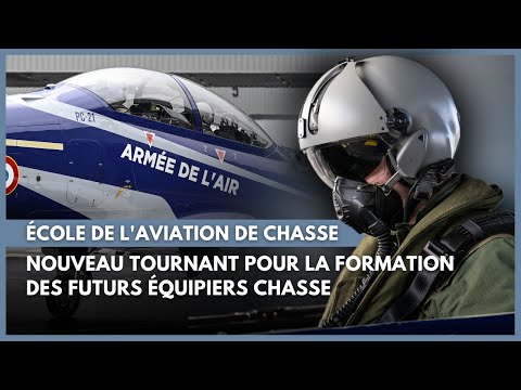 Ecole de Aviation de Chasse : une formation modernise