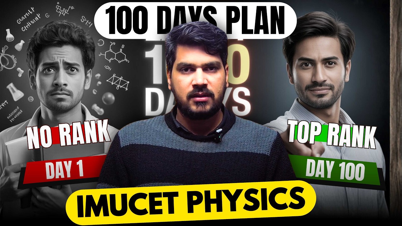 Last 100 Days Physics Strategy for IMUCET | Study This, Skip This | #imucet