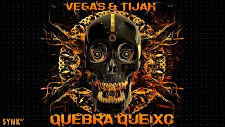 Vegas & Tijah-Quebra Queixo