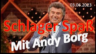 Schlager Spaß mit Andy Borg  03.06.2023 Ganze Sendung