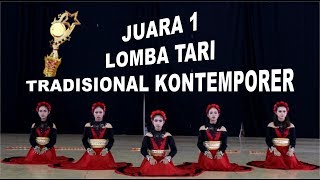 JUARA 1 LOMBA TARI TRADISIONAL KONTEMPORER