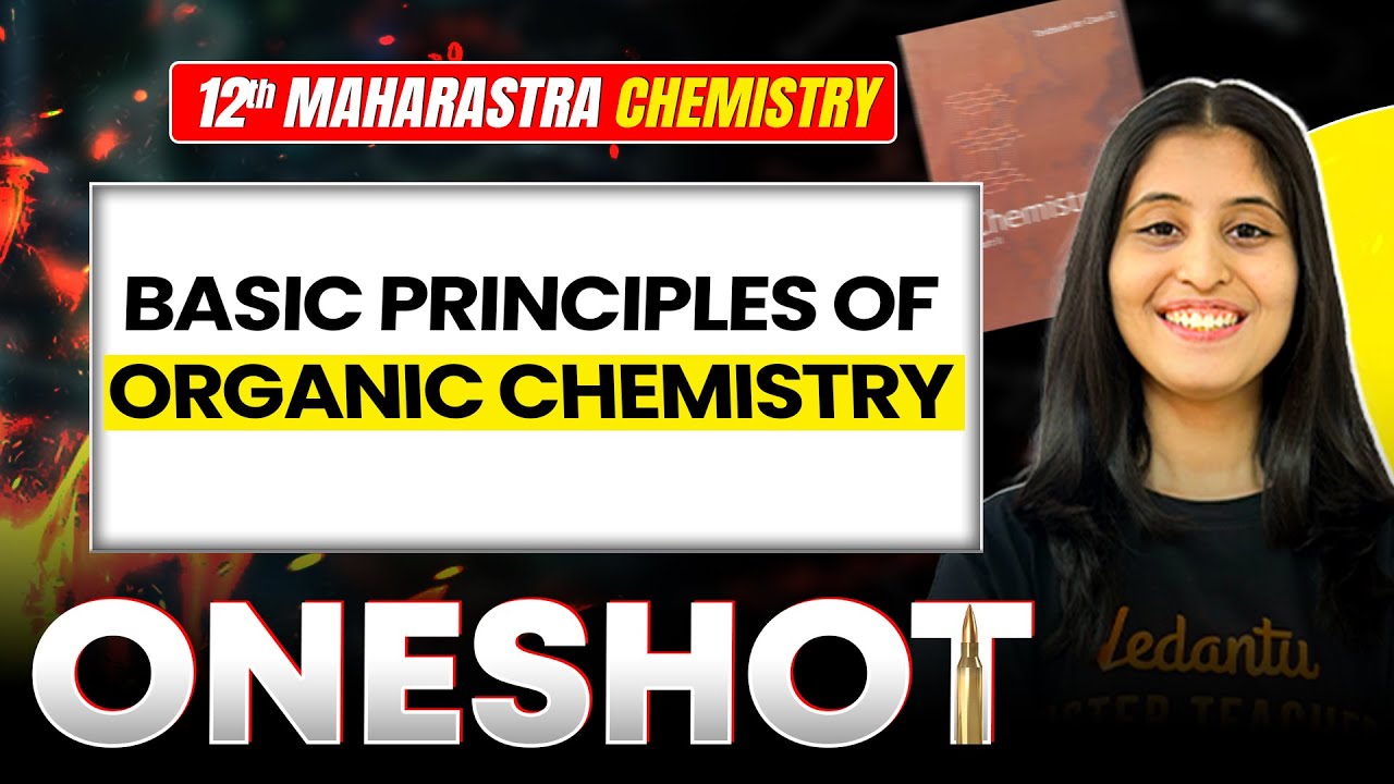 Organic Chemistry Class 11 One Shot - Basic Principles of Organic ...