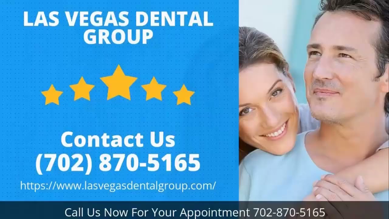 Dental Implants Las Vegas Dental Group | 702-870-5165 Las Vegas Dental Group