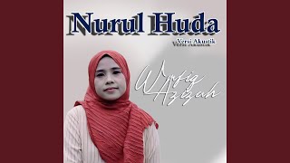 Nurul Huda Versi Akustik