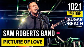 Sam Roberts Band - Picture Of Love (Live at the Edge) by 102.1 the Edge 391 views 2 months ago 4 minutes, 35 seconds