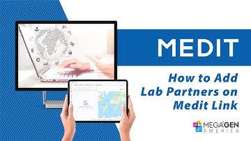How to Add Lab Partners on Medit Link